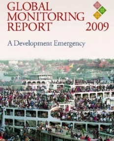 GLOBAL MONITORING REPORT 2009 : A DEVELOPMENT EMERGENCY