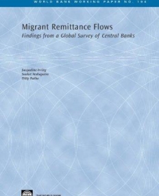 MIGRANT REMITTANCE FLOWS : FINDINGS FROM A GLOBAL SURVE