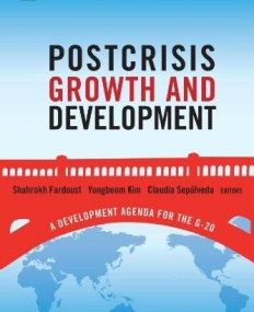 POSTCRISIS GROWTH AND DEVELOPMENT : A DEVELOPMENT AGEND