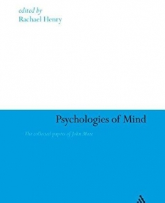 PSYCHOLOGIES OF MIND: THE COLLECTED PAPERS OF JOHN MAZE