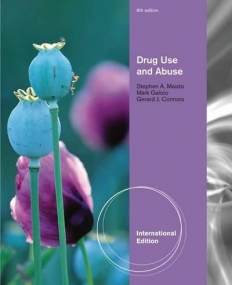 DRUG USE AND ABUSE, INTERNATIONAL EDITION, 6E - STEPHEN MAISTO