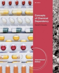 CONCEPTS OF CHEMICAL DEPENDENCY, INTERNATIONAL EDITION