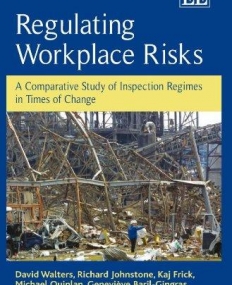 REGULATING WORKPLACE RISKS: A COMPARATIVE STUDY OF INSP