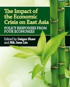 IMPACT OF ECONOMIC CRISIS ON EAST ASIA: POLICY RESPONSE