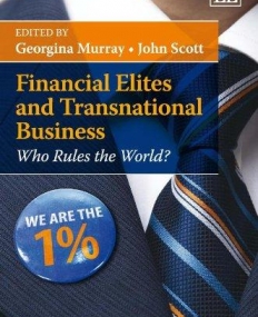 FINANCIAL ELITES AND TRANSNATIONAL BUSINESS