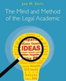 The Mind and Method of the Legal Academic