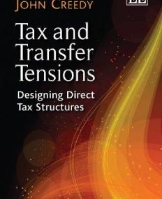 TAX AND TRANSFER TENSIONS: DESIGNING DIRECT TAX STRUCTU