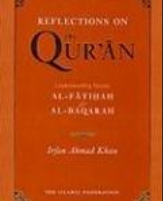 REFLECTIONS ON THE QURAN