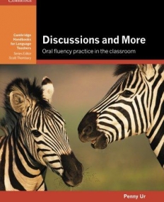 Discussions and More: Oral fluency practice in the classroom