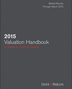 2015 Valuation Handbook: Guide to Cost of Capital (Wiley Finance)