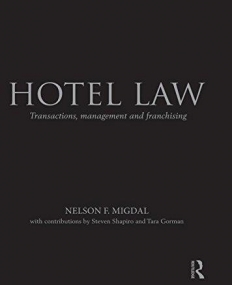 Hotel Law: Transactions, Management and Franchising