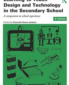 Learning to Teach Design and Technology Bundle: Learning to Teach Design and Technology in the Secondary School