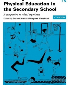 Learning to Teach PE Bundle: Learning to Teach Physical Education in the Secondary School: A companion to school experience (Learning to Teach Subjec