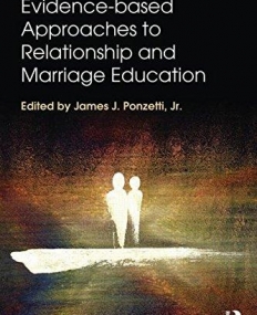 Evidence-based Approaches to Relationship and Marriage Education