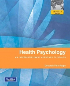 Health Psychology, International Edition: An Interdisciplinary Approach to Health