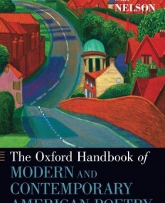 The Oxford Handbook of Modern and Contemporary American Poetry (Oxford Handbooks)