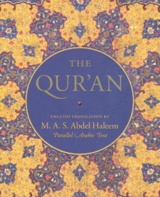 The Qur'an: English translation and Parallel Arabic text