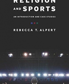 Religion and Sports: An Introduction and Case Studies