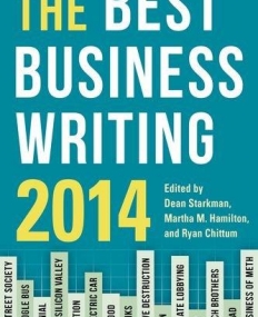The Best Business Writing 2014 (Columbia Journalism Review Books)