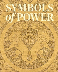 Symbols of Power: Luxury Textiles from Islamic Lands, 7th?20th Century (Cleveland Museum of Art)