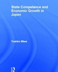 STATE COMPETENCE AND ECONOMIC GROWTH IN JAPAN