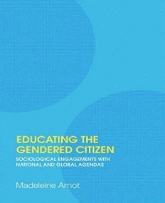 EDUCATING THE GENDERED CITIZEN