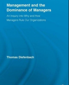 MANAGEMENT AND THE DOMINANCE OF MANAGERS