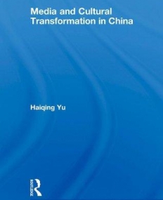 MEDIA AND CULTURAL TRANSFORMATION IN CHINA