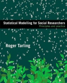 STATISTICAL MODELLING FOR SOCIAL RESEARCHERS: PRINCIPLE
