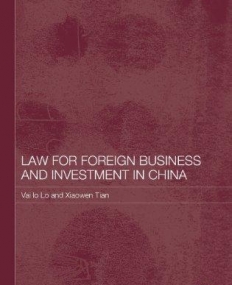 LAW FOR FOREIGN BUSINESS AND INVESTMENT IN CHINA