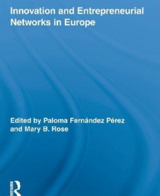 INNOVATION AND ENTREPRENEURIAL NETWORKS IN EUROPE