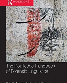 ROUTLEDGE HANDBOOK OF FORENSIC LINGUISTICS (ROUTLEDGE HANDBOOKS IN APPLIED LINGUISTICS),THE
