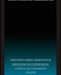 FREEDOM OF EXPRESSION: A CRITICAL AND COMPARATIVE ANALYSIS