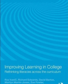 IMPROVING LEARNING IN COLLEGE RETHINKING LITERACIES ACR