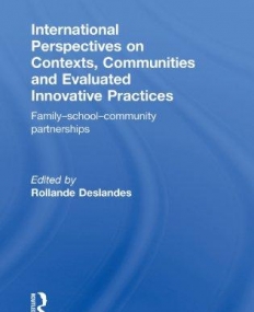 INTERNATIONAL PERSPECTIVES ON CONTEXTS, COMMUNITIES AND EVALUATED INNOVATIVE PRACTICES (CONTEXTS OF LEARNING)