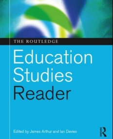 ROUTLEDGE EDUCATION STUDIES READER,THE