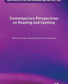 CONTEMPORARY PERSPECTIVES ON READING AND SPELLING