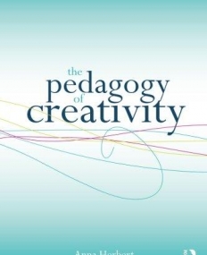 PEDAGOGY OF CREATIVITY,THE