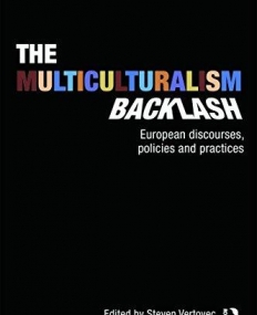 MULTICULTURALISM BACKLASH,THE