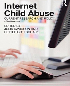 INTERNET CHILD ABUSE: CURRENT RESEARCH AND POLICY