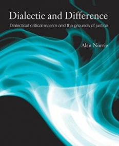 DIALECTIC AND DIFFERENCE (ONTOLOGICAL EXPLORATIONS)