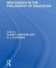 NEW ESSAYS IN THE PHILOSOPHY OF EDU