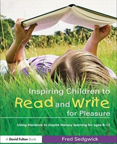 INSPIRING CHILDREN TO READ AND WRITE FOR PLEASURE