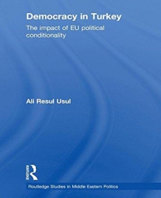 DEMOCRACY IN TURKEY (ROUTLEDGE STUDIES IN MIDDLE EASTER