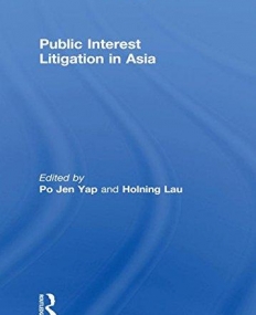 PUBLIC INTEREST LITIGATION IN ASIA