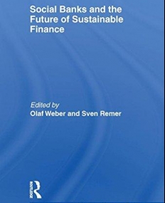 SOCIAL BANKS AND THE FUTURE OF SUSTAINABLE FINANCE