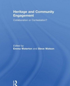 HERITAGE AND COMMUNITY ENGAGEMENT : COLLABORATION OR CO