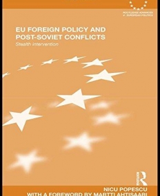 EU FOREIGN POLICY AND POST-SOVIET CONFLICTS