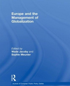 EUROPE AND THE MANAGEMENT OF GLOBALIZATION