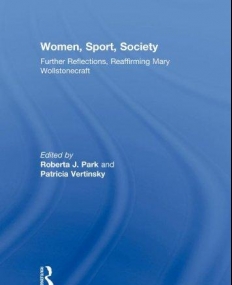 WOMEN, SPORT, SOCIETY: FURTHER REFLECTIONS, REAFFIRMING
